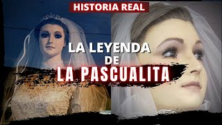 La Leyenda de quotLA PASCUALITAquot  La mujer que Convirtieron en Maniquí  Fragmentos de la Noche [upl. by Inimod]