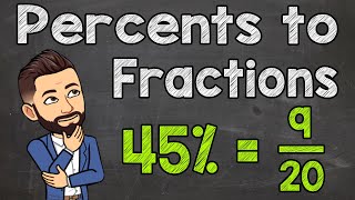 Converting Percents to Fractions [upl. by Rivi765]