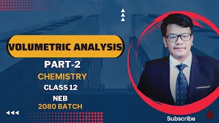 Volumetric Analysis Class 12 Chemistry Neb🇳🇵Part2 [upl. by Lennox]