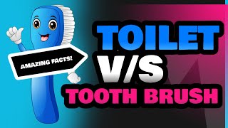 Toilet and Tooth Brush [upl. by Anitirhc]