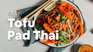 Easy Tofu Pad Thai  Minimalist Baker Recipes [upl. by Mcferren]