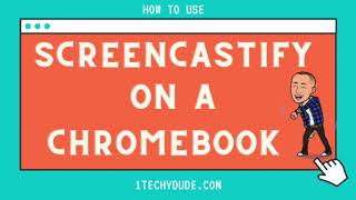 Student Guide for Using Screencastify on a Chromebook [upl. by Nezam645]