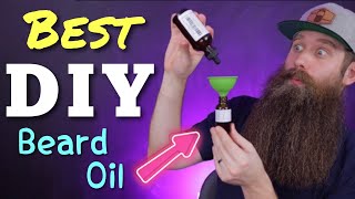 DIY Beard Oil  Best Beginner Recipe [upl. by Tare]