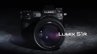 LUMIX S  Introducing LUMIX S1R [upl. by Linnea188]