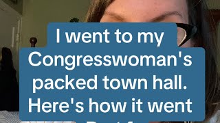 I went to my Congresswomans Town Hall Heres how it went [upl. by Nhguavahs]