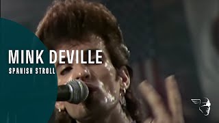 Mink DeVille  Spanish Stroll From quotLive at Montreux 1982quot [upl. by Leiad393]