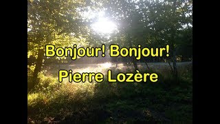 Bonjour Bonjour de Pierre Lozère [upl. by Johiah156]