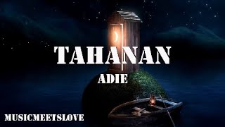 TAHANAN  Adie LYRICS [upl. by Icam]