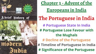 V2 Portuguese In India 2nd Part Advent of Europeans in India Spectrum Modern History for IASPCS [upl. by Ehcsrop]