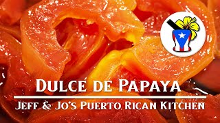 How to Make Dulce de Papaya Candied Papaya  Easy Puerto Rican Recipe [upl. by Reaht86]