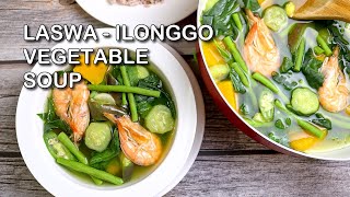 Laswa Recipe  Ilonggo Vegetable Soup [upl. by Ronalda]