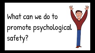 What can we do to promote psychological safety [upl. by Wong369]