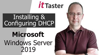 Installing amp Configuring DHCP  Windows Server 2019 [upl. by Dukey866]