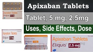 Apixaban tablets 5 mg Apixaban tablets Eliquis 25 mg Uses Side Effects Dosage HINDI  URDU [upl. by Jarlath888]