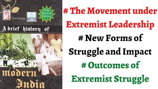 V69 Extremist Leadership of Congress  Forms of Struggle amp Impact Spectrum Modern History [upl. by Brendis]