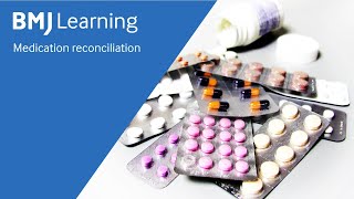 Medication reconciliation for junior doctors  BMJ Learning [upl. by Adnahsam964]