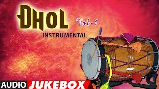 DHOL INSTRUMENTAL  VOL1 Audio Jukebox► JAGGU RAJU BANODA  TSeries Classics [upl. by Buyse]