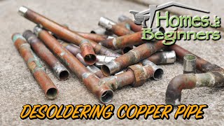 How to Desolder and Clean Copper Pipe and Fittings [upl. by Lenneuq228]