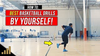 How to BEST Basketball Drills to do By Yourself [upl. by Hras267]