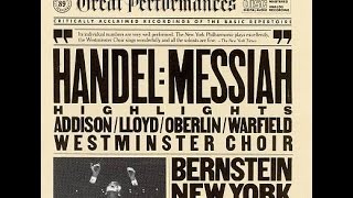 Handel Messiah  Chorus Hallelujah  Bernstein · New York Philharmonic · Westminster Choir [upl. by Ahtinak]