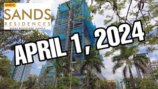 SANDS RESIDENCES CONTRUCTION UPDATES l APRIL 1 2024 [upl. by Rehpinej]