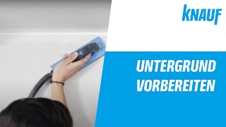 Knauf Spachtel  Untergrund vorbereiten [upl. by Idnahs]