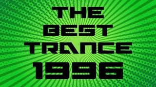 The Best Trance 1996 [upl. by Yllop]