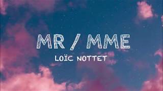 Loïc Nottet  Mr  Mme Lyrics [upl. by Kan]