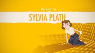 The Poetry of Sylvia Plath Crash Course Literature 216 [upl. by Santini]