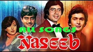 Naseeb 1981 All Songs With Jhankar [upl. by Meedan]