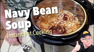 Instant Pot  Navy Bean Soup  100 year old Recipe [upl. by Regazzi119]