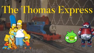 The Thomas Express [upl. by Grider465]