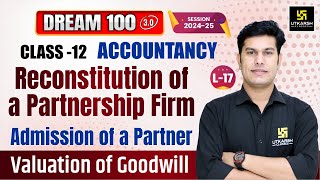 Class 12 Accountancy Ch 2  Reconstitution of a Partnership Firm  L17  Pratap Sir [upl. by Htrap662]