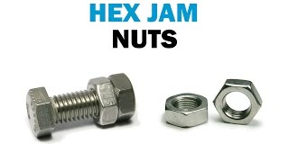 How to Use Hex Jam Nuts  Fasteners 101 [upl. by Araccot72]