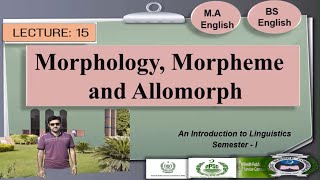 Morphology Morpheme and Allomorph in Linguistics  Lecture 15  UrduHindiEnglish [upl. by Kcirdnek]