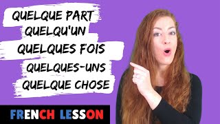 How to say SOMEONE SOMETIMES SOMEWHERE SOMETHING in French [upl. by Hsoj]