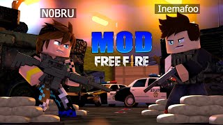 MODS DO FREE FIRE no MINECRAFT  FREE FIRE GUERRA EP BONUS ‹ Ine › [upl. by Eittod]