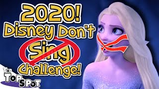 2020 Disney ❌DONT SING Challenge❌  Newest Disney Try Not To Sing [upl. by Naitsirhc]