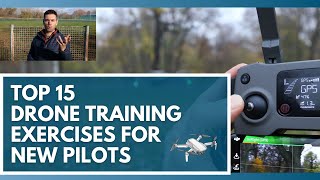 Use These 15 Drone Training Exercises to Learn How to Fly a Drone [upl. by Deryl]