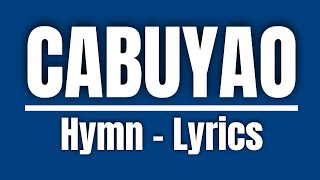 Cabuyao Hymn  Lyrics  Las Tv [upl. by Oidacra]