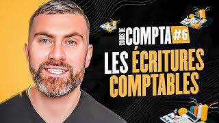 Les Écritures Comptables I Initiation Comptabilité 66 [upl. by Marrilee]