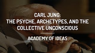 Introduction to Carl Jung  The Psyche Archetypes and the Collective Unconscious [upl. by Alaehs]