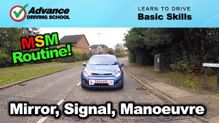 Mirror Signal Manoeuvre MSM Routine  Learn to drive Basic skills [upl. by Jens360]