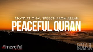 Most Peaceful Quran  Motivation From Allah [upl. by Imtiaz]