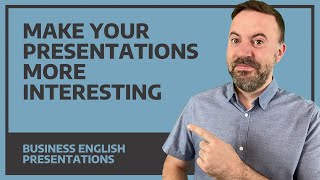 4 Ways To Make Your Presentation More Interesting [upl. by Tollman]