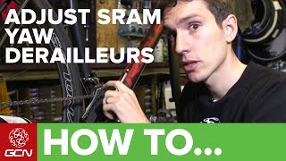 How To Adjust SRAM Yaw Front Derailleurs [upl. by Woodsum]