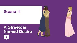 A Streetcar Named Desire by Tennessee Williams  Scene 4 [upl. by Cerallua700]