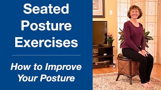 Seated Posture Exercises • Improve Your Posture [upl. by Pelaga]