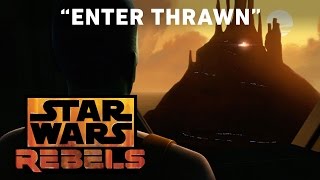 Enter Thrawn  Star Wars Rebels [upl. by Yehsa657]