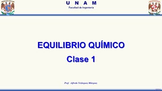 Equilibrio Químico clase 1 [upl. by Fortunna160]